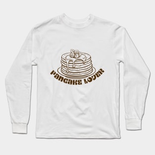 Pancake Lover Long Sleeve T-Shirt